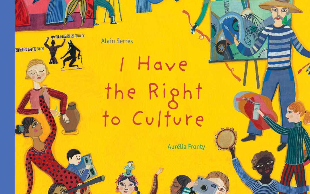 I Have the Right to Culture