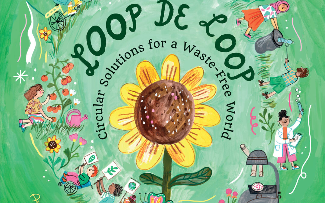 Loop de Loop: Circular Solutions for a Waste-free World