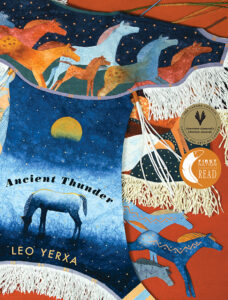 Ancient Thunder Written and Illustrated by Leo Yerxa