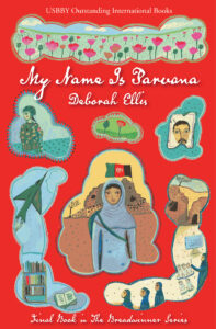 My Name is Parvana Written by Deborah Ellis