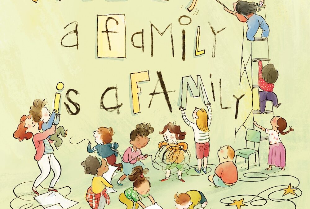 A Family Is a Family Is a Family